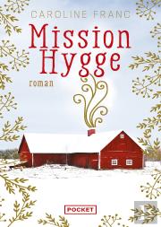 Mission Hygge