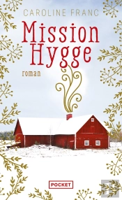 Mission Hygge