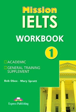 Bertrand.pt - Mission Ielts 1 - Livro de Exercícios