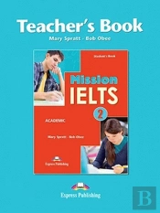 Mission Ielts 2 - Livro do Professor