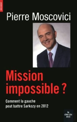 Bertrand.pt - Mission Impossible ? Comment La Gauche Peut Battre Sarkozy En 2012