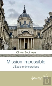 Mission Impossible : L'École Méritocratique