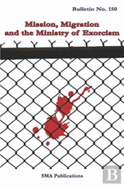 Mission, Migration And The Ministry Of Exorcism