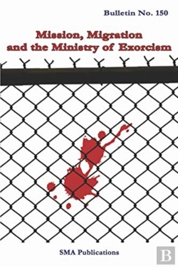 Bertrand.pt - Mission, Migration And The Ministry Of Exorcism