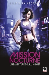 Mission Nocturne-Jill Kismet T.1