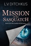 Mission Of The Sasquatch