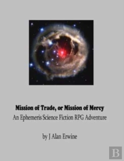 Bertrand.pt - Mission Of Trade Or Mission Of Mercy: An