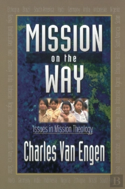 Bertrand.pt - Mission On The Way Â€“ Issues In Mission Theology