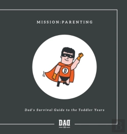 Bertrand.pt - Mission: Parenting - Dad'S Survival Guid