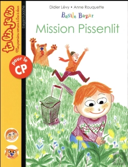 Bertrand.pt - Mission Pissenlit (Tp) - Basile Bazar T3