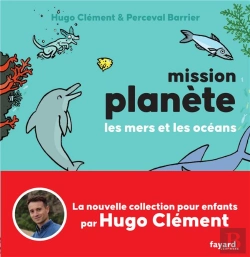 Bertrand.pt - Mission Planète Tome 2 : Les Mers Et Les Océans
