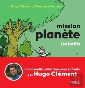 Mission Planète Tome 3 : Les Forêts