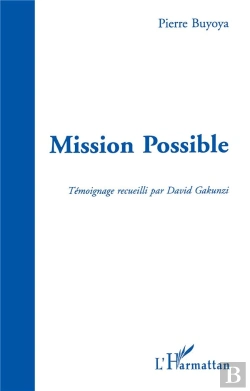 Bertrand.pt - Mission Possible : Construire Une Paix Durable Au Burundi