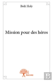 Mission Pour Des Heros