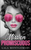 Mission Promiscuous