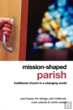 Bertrand.pt - Mission-Shaped Parish: Traditional Church In A Changing World