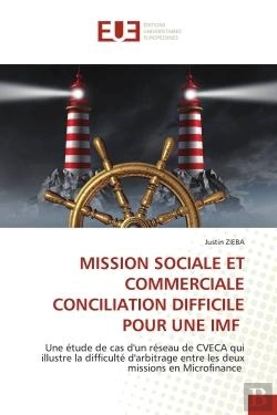 Bertrand.pt - Mission Sociale Et Commerciale Conciliation Difficile Pour Une Imf - Une Etude De Cas D'Un Reseau De