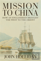 Mission To China
