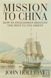 Mission To China