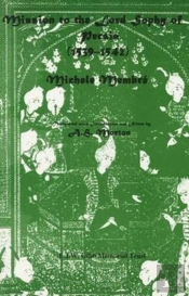 Mission To The Lord Sophy Of Persia (1539 Â€“ 1542)