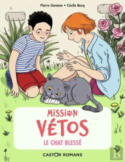 Bertrand.pt - Mission Vétos Tome 5 : Le Chat Blessé