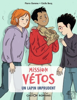Bertrand.pt - Mission Vétos Tome 6 : Un Lapin Imprudent