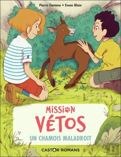 Bertrand.pt - Mission Vétos Tome 9 : Un Chamois Maladroit
