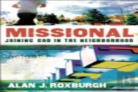 Missional Â€“ Joining God In The Neighborhood