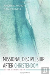 Missional Discipleship After Christendom