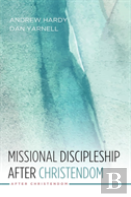 Missional Discipleship After Christendom