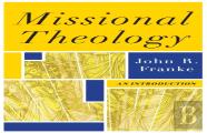 Missional Theology Â€“ An Introduction