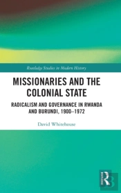 Missionaries And The Colonial State