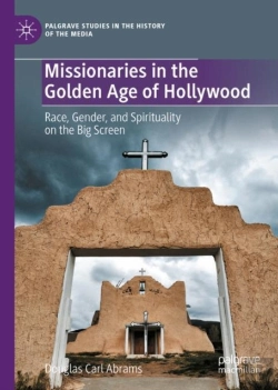 Bertrand.pt - Missionaries In The Golden Age Of Hollywood