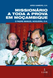 Missionário a Toda  a Prova em Moçambique