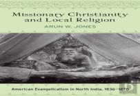Missionary Christianity And Local Religion