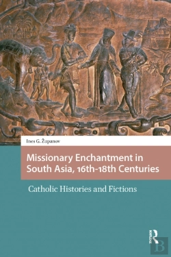 Bertrand.pt - Missionary Enchantment In South Asia, 16th-18th Centuries