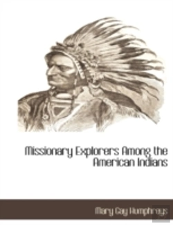 Bertrand.pt - Missionary Explorers Among The American