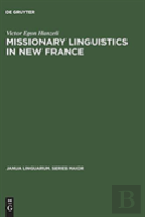 Missionary Linguistics In New France