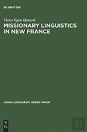 Missionary Linguistics In New France