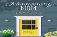 Missionary Mom