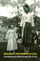 Missionary Photography In Korea