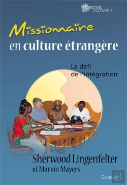 Bertrand.pt - Missionnaire En Culture Etrangere. Le Defi De L'Integration