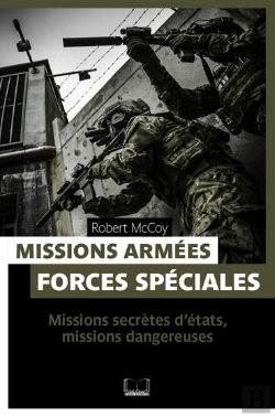Bertrand.pt - Missions Armées, Forces Spéciales ; Missions Secrètes D'Etat, Missions Dangereuses