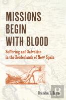 Missions Begin With Blood