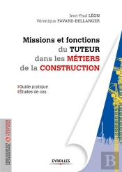 Missions Et Fonctions Du Tuteur Dans Les Metiers De La Construction