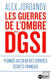 Missions Secrètes ; Dans Les Coulisses De L'Antiterrorisme Européen
