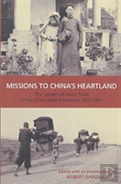 Missions To Chinas Heartland