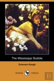 Mississippi Bubble (Dodo Press)