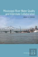 Mississippi River Water Quality And Interstate Collaboration