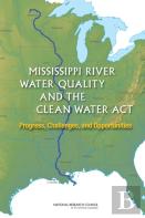 Mississippi River Water Quality And The Clean Water Act